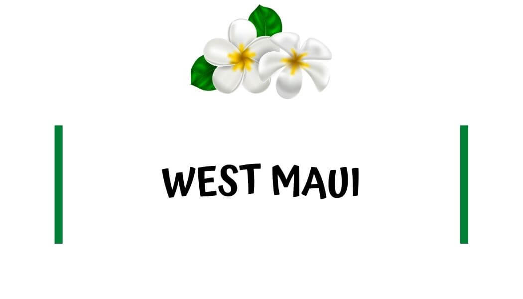 Where to Stay in West Maui Where to stay in West Maui