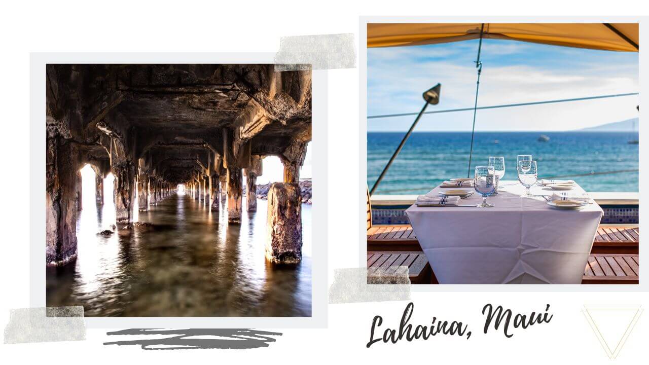 Lahaina, Maui Best things to do in Lahaina