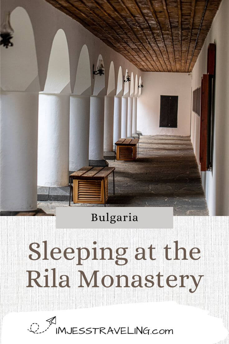 Staying at the Rila Monastery in Bulgaria