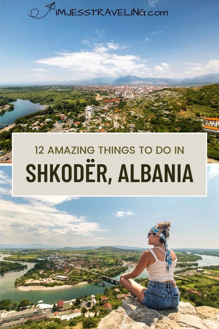 Shkoder Attractions Things to do in Shkoder