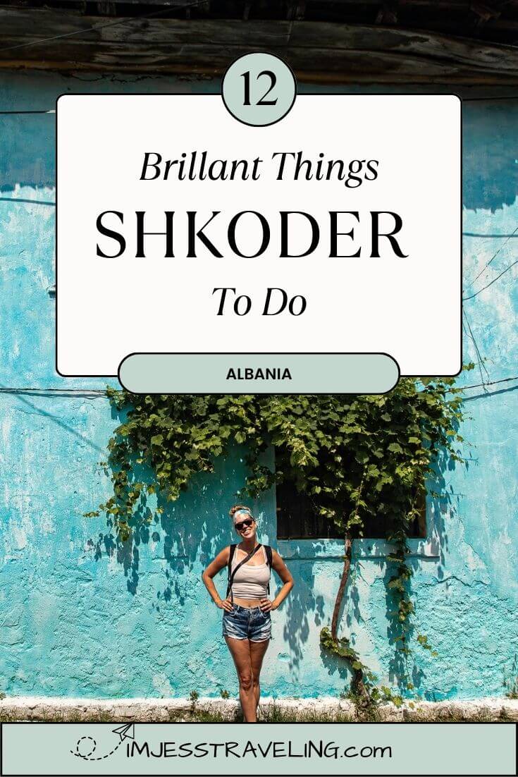 Things to do in Shkoder