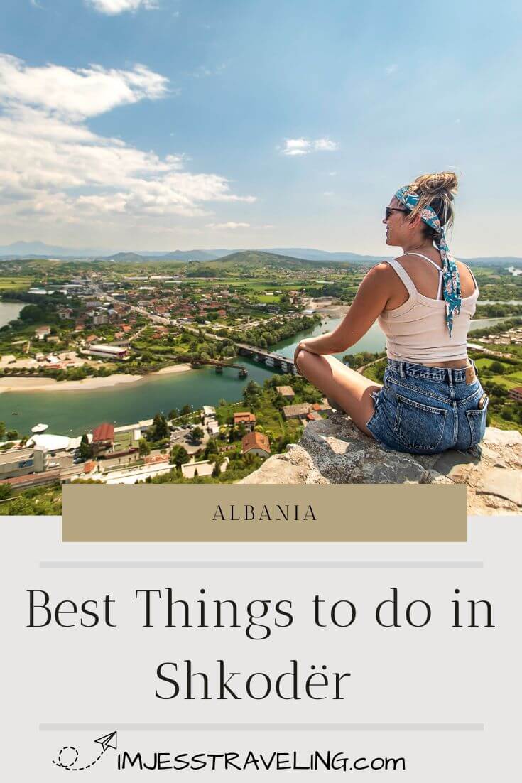 Things to do in Shkoder Albania Shkoder Things to do