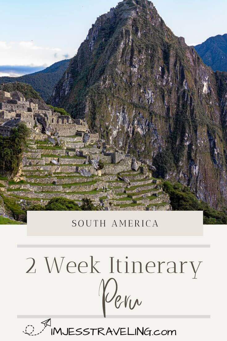 Ultimate 2 Week Peru Itinerary