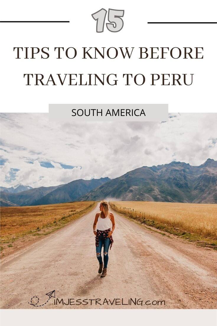 Traveling in Peru Tips Tips for Traveling Peru