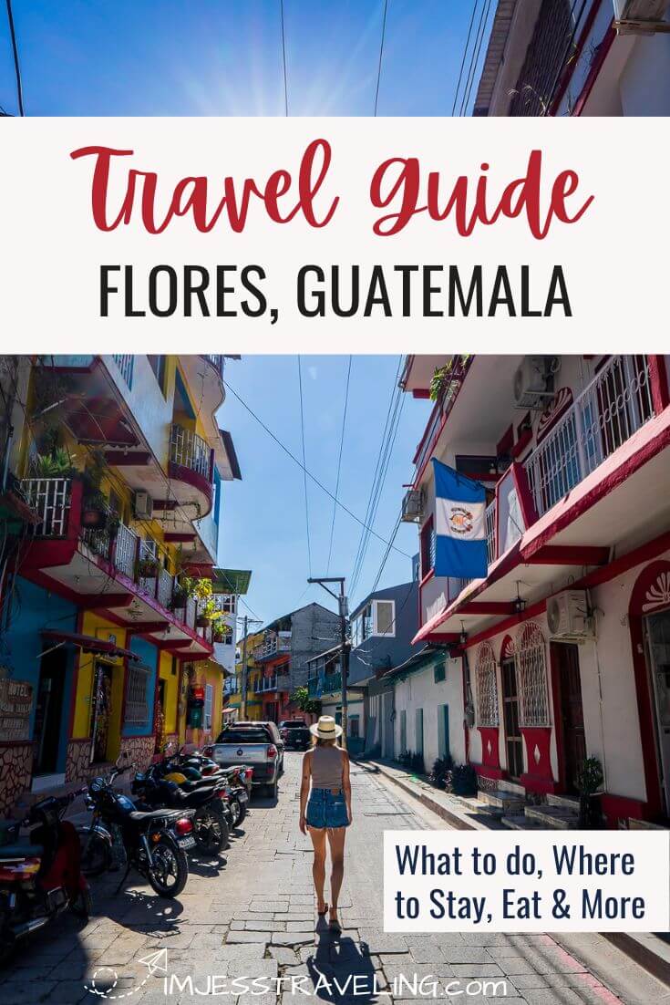 Travel Guide Flores Guatemala