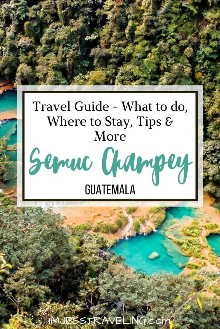 Semuc Champey Travel Guide