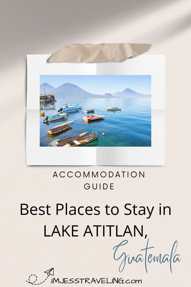 Where To Stay In Lake Atitlan Guatemala (2024) - Im Jess Traveling